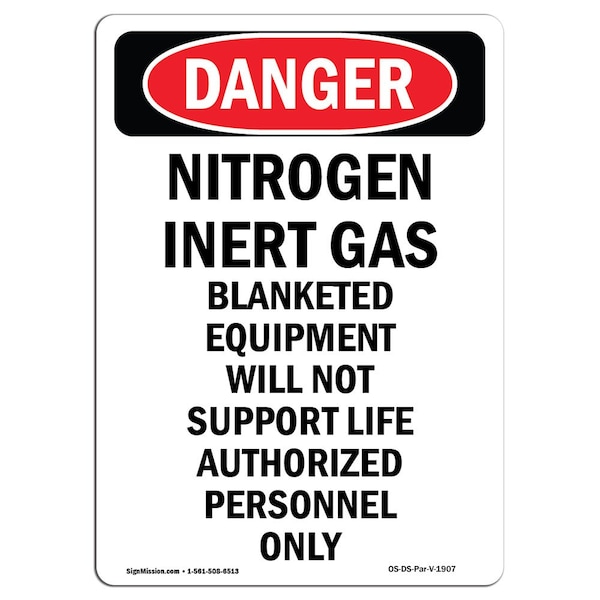 OSHA Sign, Portrait Nitrogen Inert Gas Equipment, 18in X 12in Rigid Plastic, 12" W, 18" H, Portrait